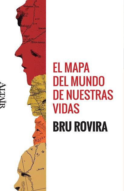 MAPA DEL MUNDO DE NUESTRAS VIDAS, EL | 9788494609824 | ROVIRA, BRU | Llibreria L'Illa - Llibreria Online de Mollet - Comprar llibres online