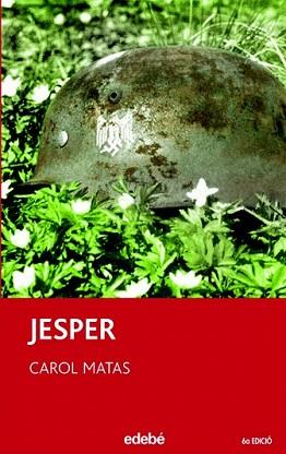 JESPER | 9788423675661 | MATAS, CAROL | Llibreria L'Illa - Llibreria Online de Mollet - Comprar llibres online