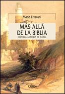 MAS ALLA DE LA BIBLIA | 9788484325901 | LIVERANI, MARIO | Llibreria L'Illa - Llibreria Online de Mollet - Comprar llibres online