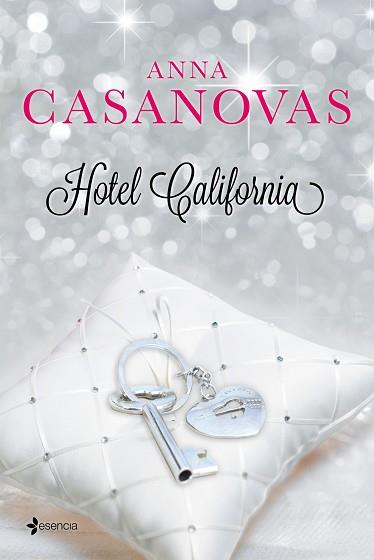 HOTEL CALIFORNIA | 9788408009696 | CASANOVAS, ANNA | Llibreria L'Illa - Llibreria Online de Mollet - Comprar llibres online