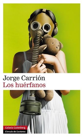 HUÉRFANOS, LOS | 9788416072415 | CARRIÓN, JORGE | Llibreria L'Illa - Llibreria Online de Mollet - Comprar llibres online