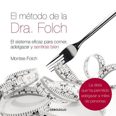 METODO DE LA DRA.FOLCH, EL | 9788483468562 | FOLCH, MONTSE | Llibreria L'Illa - Llibreria Online de Mollet - Comprar llibres online