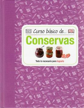 CURSO BASICO DE... CONSERVAS | 9788428216128 | KINDERSLEY, DORLING | Llibreria L'Illa - Llibreria Online de Mollet - Comprar llibres online