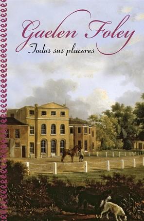 TODOS SUS PLACERES | 9788401382932 | FOLEY, GAELEN | Llibreria L'Illa - Llibreria Online de Mollet - Comprar llibres online