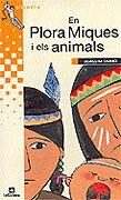 EN PLORA MIQUES I ELS ANIMALS | 9788424695828 | CARBÓ, JOAQUIM | Llibreria L'Illa - Llibreria Online de Mollet - Comprar llibres online