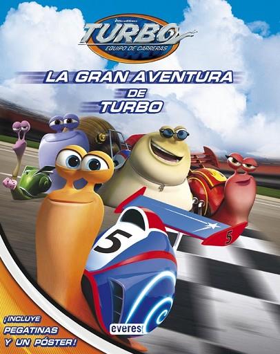 GRAN AVENTURA DE TURBO, LA | 9788444169583 | DREAMWORKS ANIMATION SKG. | Llibreria L'Illa - Llibreria Online de Mollet - Comprar llibres online