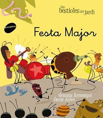 FESTA MAJOR    . | 9788415095729 | ARMENGOL, GEMMA | Llibreria L'Illa - Llibreria Online de Mollet - Comprar llibres online