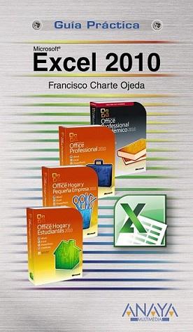 EXCEL 2010 | 9788441527713 | CHARTE, FRANCISCO | Llibreria L'Illa - Llibreria Online de Mollet - Comprar llibres online