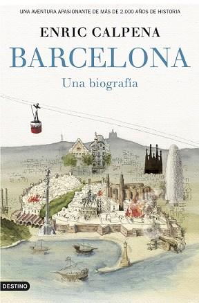 BARCELONA UNA BIOGRAFÍA | 9788423349852 | CALPENA, ENRIC | Llibreria L'Illa - Llibreria Online de Mollet - Comprar llibres online