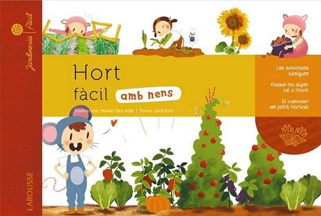 HORT FÀCIL AMB NENS | 9788415785910 | LAROUSSE EDITORIAL | Llibreria L'Illa - Llibreria Online de Mollet - Comprar llibres online