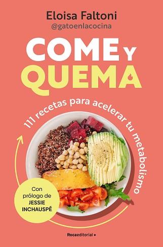 COME Y QUEMA | 9788419965097 | FALTONI, ELOISA | Llibreria L'Illa - Llibreria Online de Mollet - Comprar llibres online