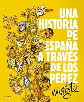 HISTORIA DE ESPAÑA A TRAVÉS DE LOS PÉREZ, UNA | 9788498927153 | MINGOTE, ANTONIO  | Llibreria L'Illa - Llibreria Online de Mollet - Comprar llibres online