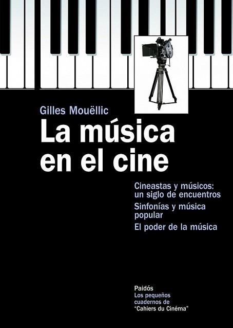 MUSICA EN EL CINE, LA | 9788449325687 | MOUËLLIC, GILLES | Llibreria L'Illa - Llibreria Online de Mollet - Comprar llibres online