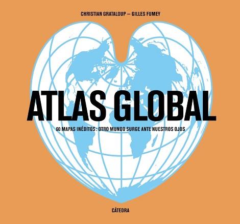 ATLAS GLOBAL | 9788437635835 | FUMEY, GILLES/GRATALOUP, CHRISTIAN | Llibreria L'Illa - Llibreria Online de Mollet - Comprar llibres online