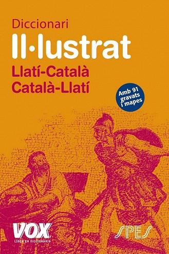 DICCIONARI II·LUSTRAT LLATÍ. LLATÍ-CATALÀ/ CATALÀ-LLATÍ | 9788471539328 | Llibreria L'Illa - Llibreria Online de Mollet - Comprar llibres online