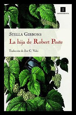 HIJA DE ROBERT POSTE, LA | 9788493760137 | GIBBONS, STELLA | Llibreria L'Illa - Llibreria Online de Mollet - Comprar llibres online