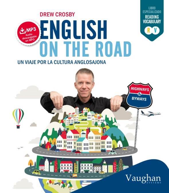 ENGLISH ON THE ROAD | 9788416094448 | CROSBY, DREW | Llibreria L'Illa - Llibreria Online de Mollet - Comprar llibres online