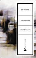 VERDAD, LA GUIA PARA PERPLEJOS | 9788484327394 | BLACKBURN, SIMON | Llibreria L'Illa - Llibreria Online de Mollet - Comprar llibres online