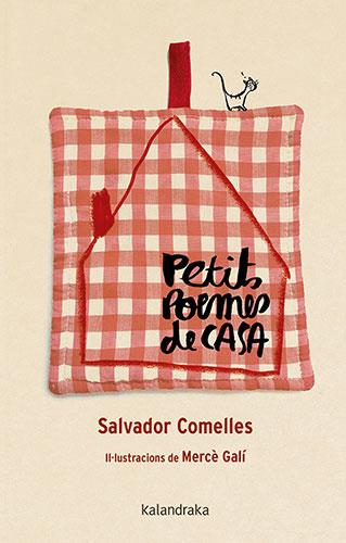 PETITS POEMES DE CASA | 9788418558757 | COMELLES, SALVADOR | Llibreria L'Illa - Llibreria Online de Mollet - Comprar llibres online