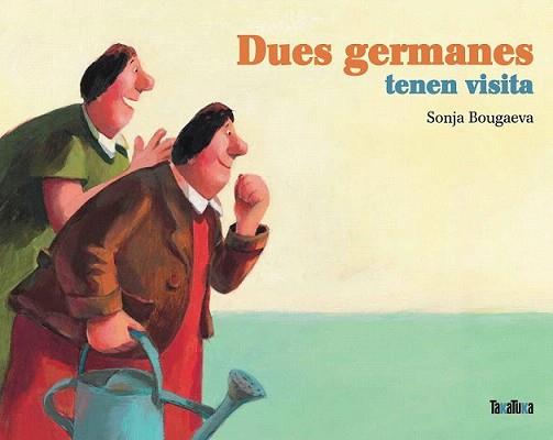 DUES GERMANES TENEN VISITA | 9788492696468 | BOUGAEVA, SONJA | Llibreria L'Illa - Llibreria Online de Mollet - Comprar llibres online