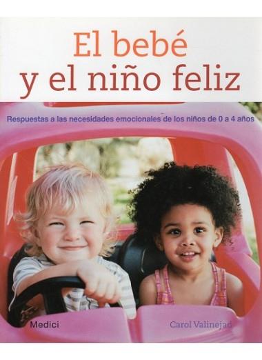 BEBE Y EL NIÑO FELIZ, EL | 9788497990653 | VALINEJAD, CAROL | Llibreria L'Illa - Llibreria Online de Mollet - Comprar llibres online