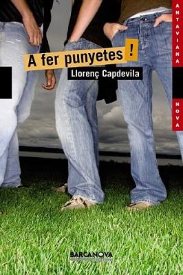 A FER PUNYETES! | 9788448929114 | CAPDEVILA, LLORENÇ | Llibreria L'Illa - Llibreria Online de Mollet - Comprar llibres online