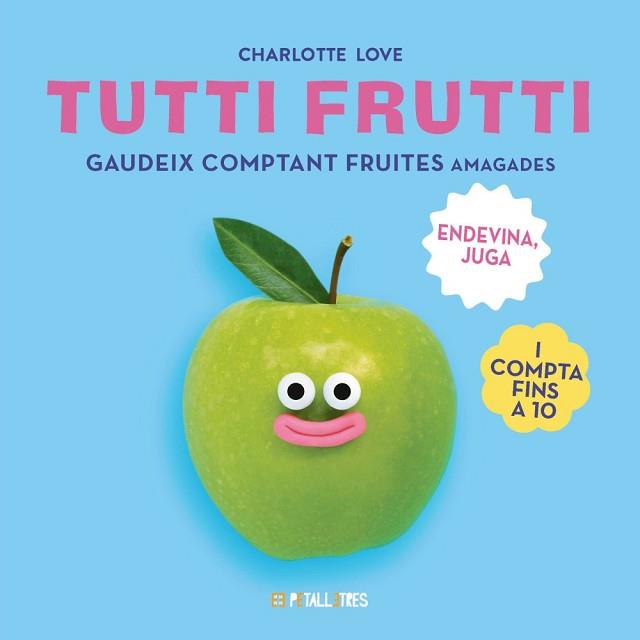 TUTTI FRUTTI | 9788419893307 | LOVE, CHARLOTTE | Llibreria L'Illa - Llibreria Online de Mollet - Comprar llibres online