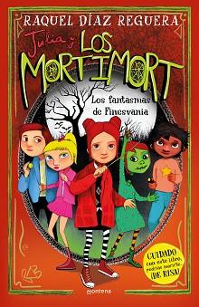 JULIA Y LOS MORTIMORT 4 - LOS FANTASMAS DE FINESVANIA | 9788419975508 | DÍAZ REGUERA, RAQUEL | Llibreria L'Illa - Llibreria Online de Mollet - Comprar llibres online