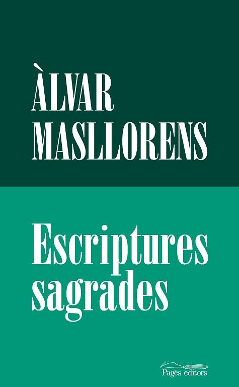 ESCRIPTURES SAGRADES | 9788413035666 | MASLLORENS ESCUBÓS, ÀLVAR | Llibreria L'Illa - Llibreria Online de Mollet - Comprar llibres online