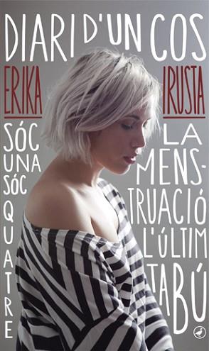 DIARI D'UN COS | 9788416673179 | IRUSTA, ERIKA | Llibreria L'Illa - Llibreria Online de Mollet - Comprar llibres online