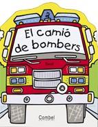 CAMIO DE BOMBERS, EL | 9788498253085 | TANGO BOOKS / ABBOTT, SIMON (IL.) | Llibreria L'Illa - Llibreria Online de Mollet - Comprar llibres online