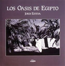 OASIS DE EGIPTO,LOS | 9788477823469 | ESTEVA,JORDI | Llibreria L'Illa - Llibreria Online de Mollet - Comprar llibres online