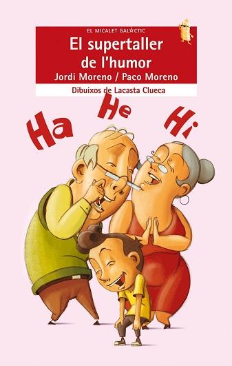 SUPERTALLER DE L'HUMOR, EL | 9788498242522 | MORENO, JORDI/MORENO, PACO | Llibreria L'Illa - Llibreria Online de Mollet - Comprar llibres online