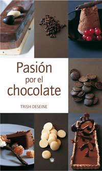 PASION POR EL CHOCOLATE | 9788478711321 | DESEINE, TRISH | Llibreria L'Illa - Llibreria Online de Mollet - Comprar llibres online