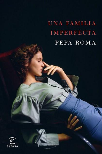 FAMILIA IMPERFECTA, UNA | 9788467049237 | ROMA, PEPA | Llibreria L'Illa - Llibreria Online de Mollet - Comprar llibres online