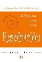 PEQUEÑO LIBRO DE LA RESPIRACION, EL | 9788496111127 | SHAW, SCOTT