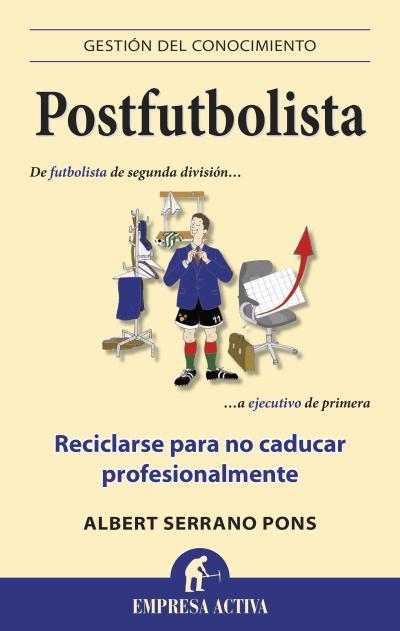 POSTFUTBOLISTA | 9788496627932 | SERRANO PONS, ALBERT | Llibreria L'Illa - Llibreria Online de Mollet - Comprar llibres online