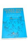 SERES DEL FUTURO | 9788479545703 | ESPONDA,P. | Llibreria L'Illa - Llibreria Online de Mollet - Comprar llibres online