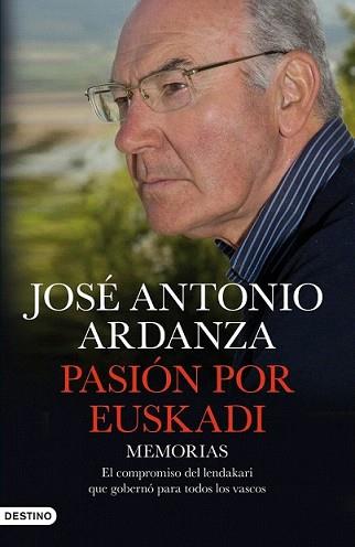 PASION POR EUSKADI | 9788423345267 | ARDANZA, JOSE ANTONIO | Llibreria L'Illa - Llibreria Online de Mollet - Comprar llibres online