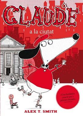 CLAUDE A LA CIUTAT | 9788468308739 | SMITH, ALEX T. NACIONALIDAD: BRITANICA | Llibreria L'Illa - Llibreria Online de Mollet - Comprar llibres online