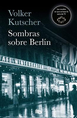 SOMBRAS SOBRE BERLÍN  | 9788490705735 | KUTSCHER, VOLKER | Llibreria L'Illa - Llibreria Online de Mollet - Comprar llibres online