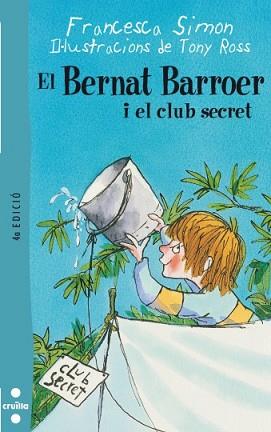 BERNAT BARROER I EL CLUB SECRET, EL | 9788466101103 | SIMON, FRANCESCA | Llibreria L'Illa - Llibreria Online de Mollet - Comprar llibres online