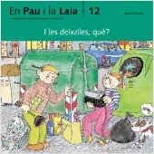 I LES DEIXALLES QUE? | 9788476021507 | PALACIN, ADELINA / BAYES, PILARIN | Llibreria L'Illa - Llibreria Online de Mollet - Comprar llibres online