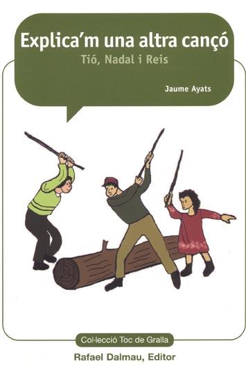 EXPLICA'M UNA ALTRA CANÇO | 9788423207367 | AYATS, JAUME | Llibreria L'Illa - Llibreria Online de Mollet - Comprar llibres online