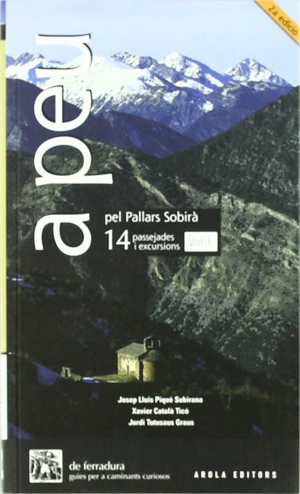 A PEU PEL PALLARS SOBIRA  VOL. I -14 PASSEJADES I EXCURSIONS | 9788496639881 | DIVERSOS | Llibreria L'Illa - Llibreria Online de Mollet - Comprar llibres online