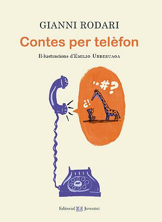 CONTES PER TELEFON | 9788426139177 | RODARI, GIANNI | Llibreria L'Illa - Llibreria Online de Mollet - Comprar llibres online