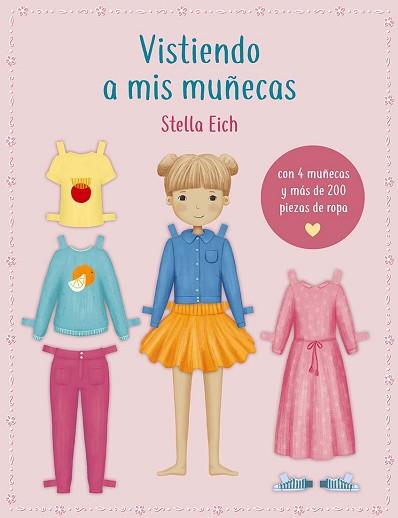 VISTIENDO A MIS MUÑECAS | 9788491457244 | EICH, STELLA | Llibreria L'Illa - Llibreria Online de Mollet - Comprar llibres online