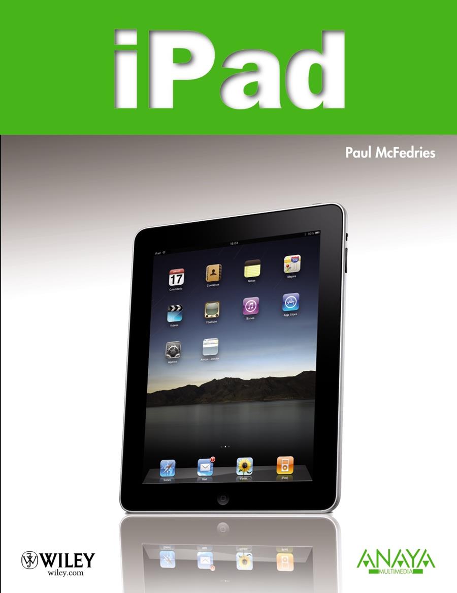 IPAD | 9788441528178 | MCFEDRIES, PAUL | Llibreria L'Illa - Llibreria Online de Mollet - Comprar llibres online