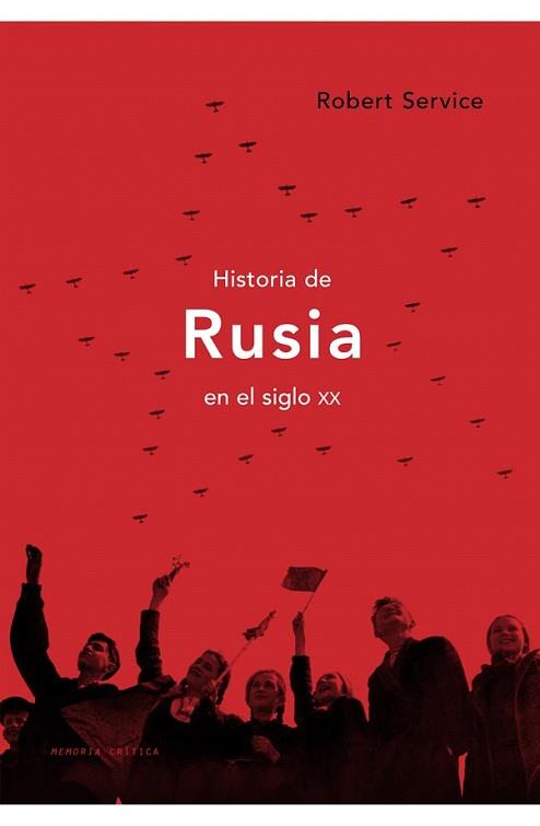 HISTORIA DE RUSIA EN EL SIGLO XX | 9788498921250 | SERVICE, ROBERT