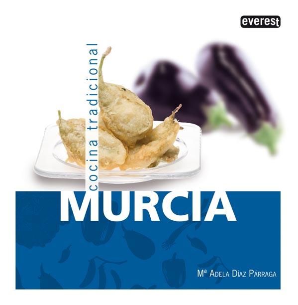 COCINA TRADICIONAL DE MURCIA | 9788444120201 | DIAZ PARRAGA, MARIA ADELA | Llibreria L'Illa - Llibreria Online de Mollet - Comprar llibres online